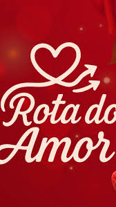 ROTA DO AMOR - 04 a 07 de SETEMBRO